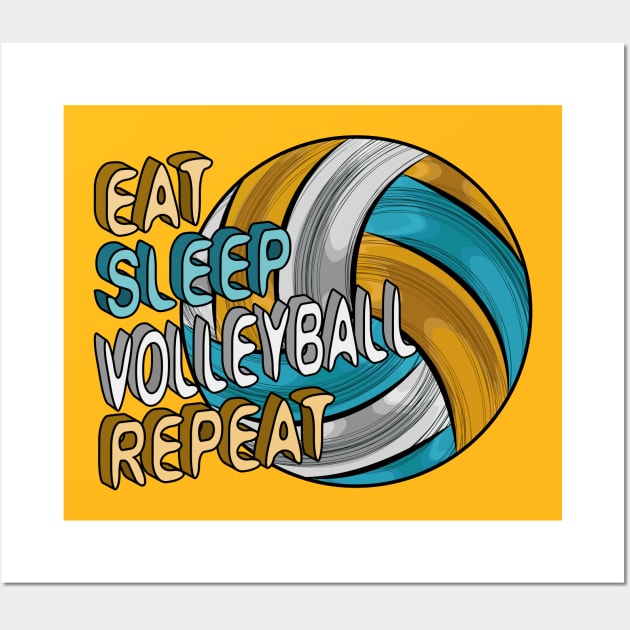 Eat Sleep Volleyball Repeat Wall Art by Designoholic